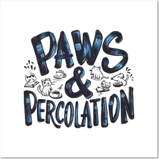 Cats And Coffee "Paws & Percolation" Posters and Art